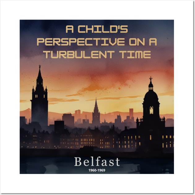 Film & Story memory -  "Belfast" Wall Art by benzshope